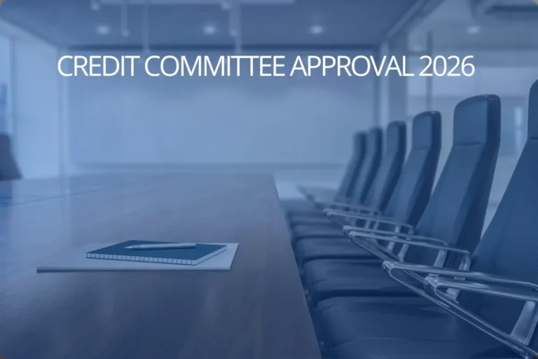 Credit Committee Approval Process 2026